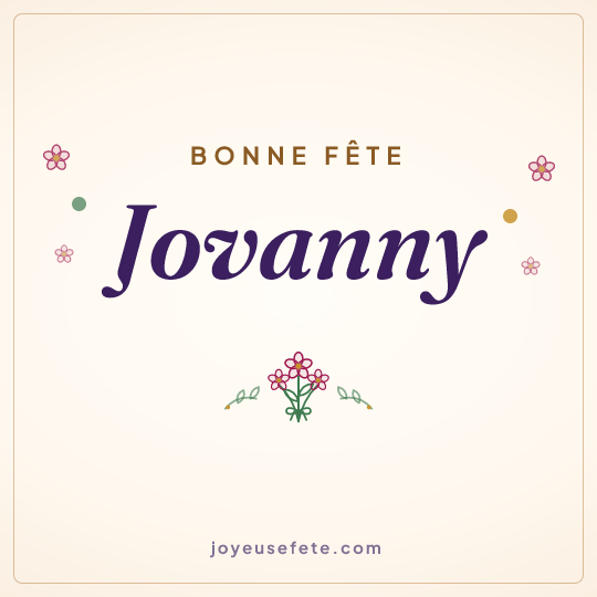 Image carrée « Bonne fête Jovanny » pour WhatsApp