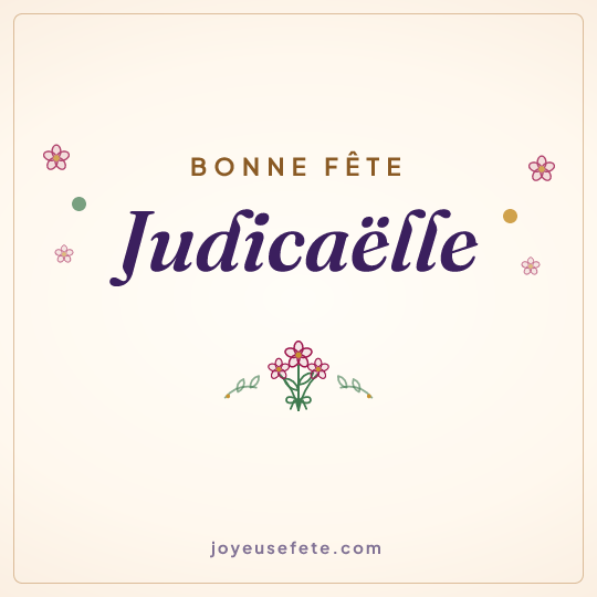 Image carrée « Bonne fête Judicaëlle » pour WhatsApp
