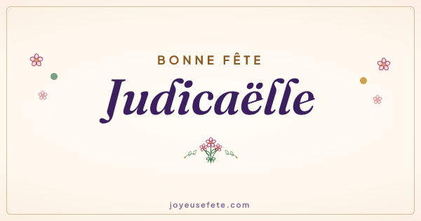 Image « Bonne fête Judicaëlle » au format large