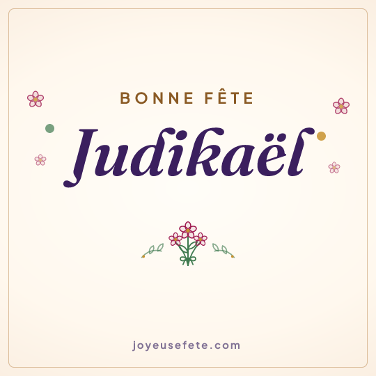 Image carrée « Bonne fête Judikaël » pour WhatsApp