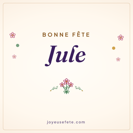 Image carrée « Bonne fête Jule » pour WhatsApp