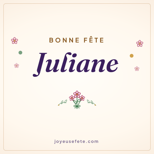 Image carrée « Bonne fête Juliane » pour WhatsApp