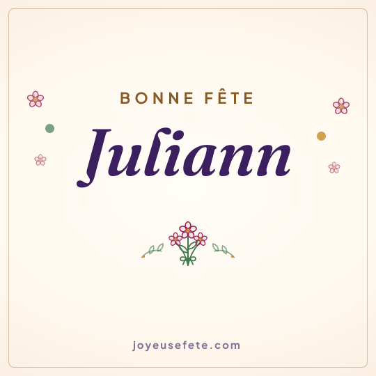 Image carrée « Bonne fête Juliann » pour WhatsApp