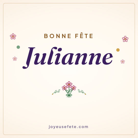 Image carrée « Bonne fête Julianne » pour WhatsApp