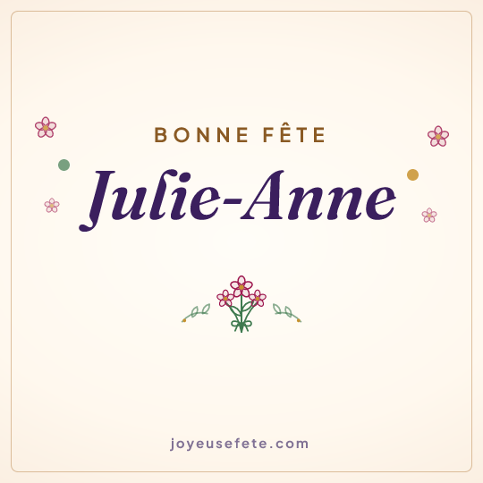Image carrée « Bonne fête Julie-Anne » pour WhatsApp