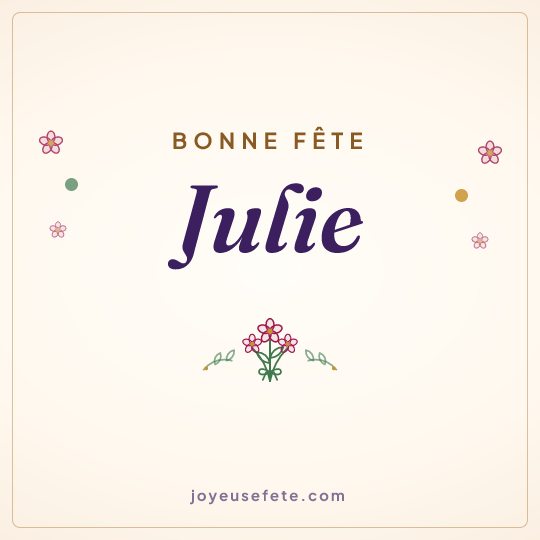 Image carrée « Bonne fête Julie » pour WhatsApp