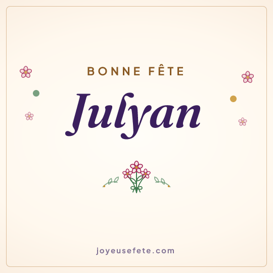Image carrée « Bonne fête Julyan » pour WhatsApp