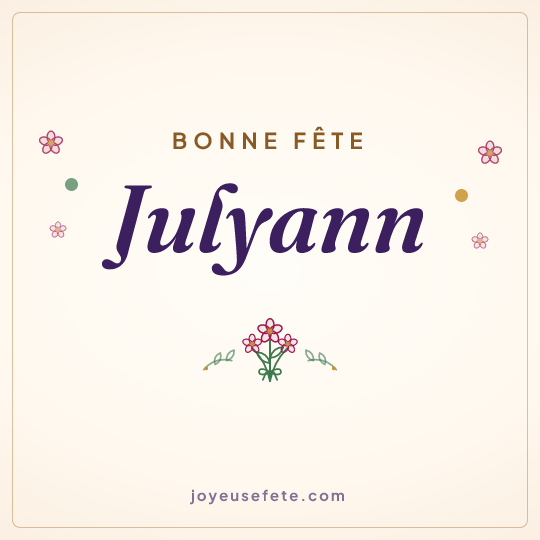 Image carrée « Bonne fête Julyann » pour WhatsApp