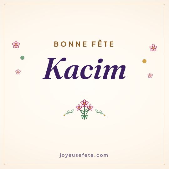 Image carrée « Bonne fête Kacim » pour WhatsApp