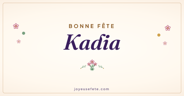 Image « Bonne fête Kadia » au format large