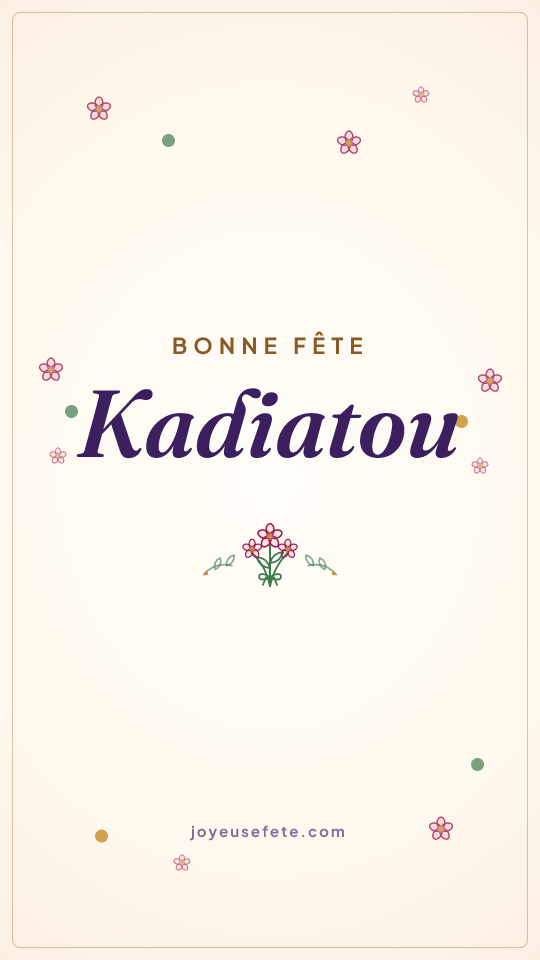 Image « Bonne fête Kadiatou » au format story
