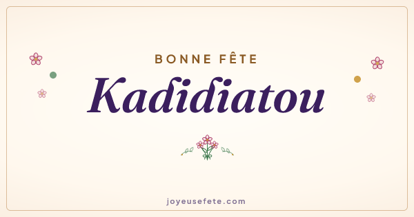Image « Bonne fête Kadidiatou » au format large