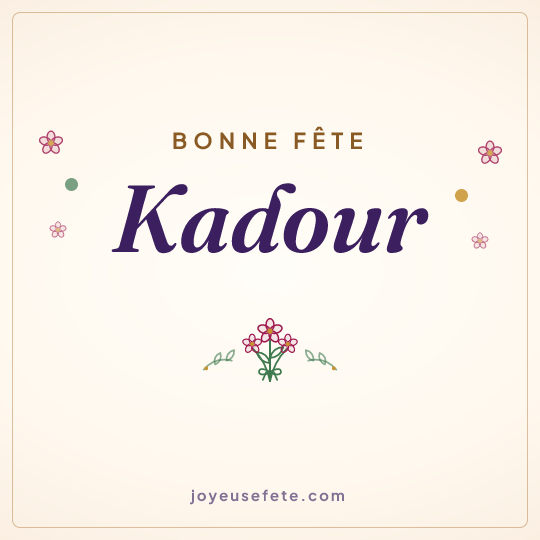 Image carrée « Bonne fête Kadour » pour WhatsApp