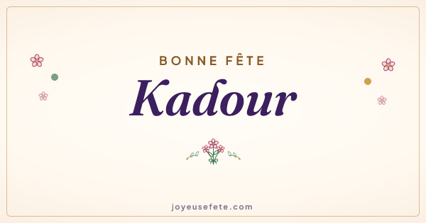 Image « Bonne fête Kadour » au format large