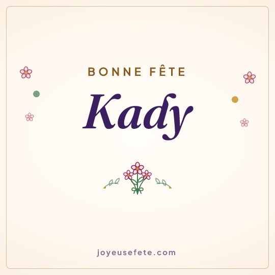 Image carrée « Bonne fête Kady » pour WhatsApp
