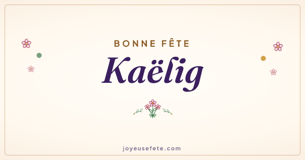 Image « Bonne fête Kaëlig » au format large