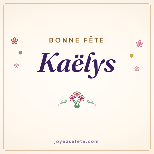 Image carrée « Bonne fête Kaëlys » pour WhatsApp