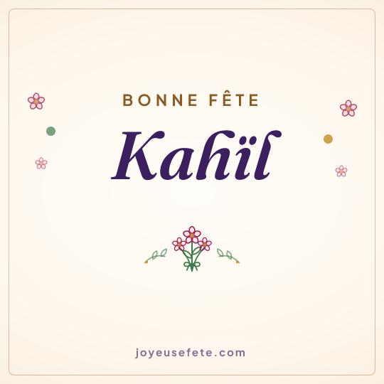 Image carrée « Bonne fête Kahïl » pour WhatsApp