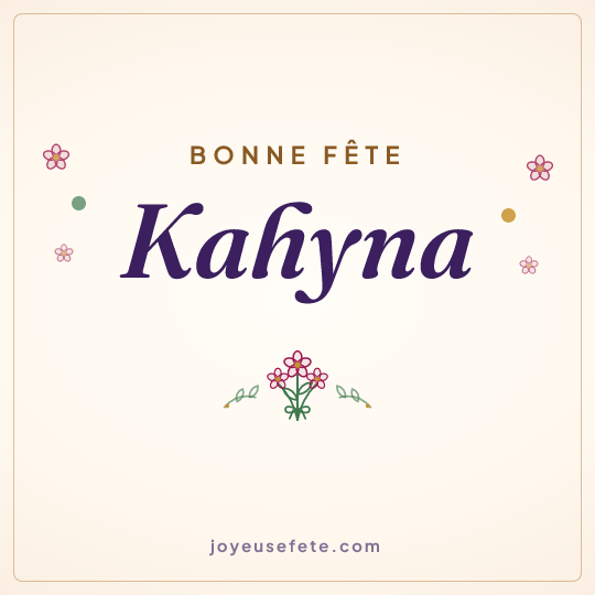 Image carrée « Bonne fête Kahyna » pour WhatsApp