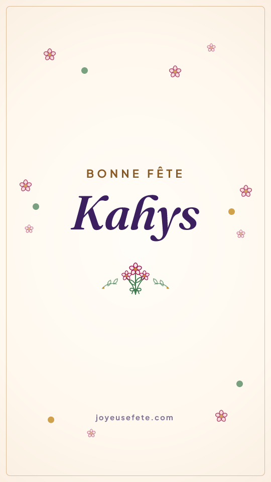 Image « Bonne fête Kahys » au format story