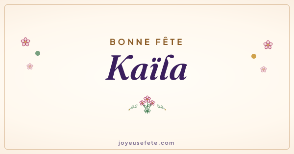Image « Bonne fête Kaïla » au format large
