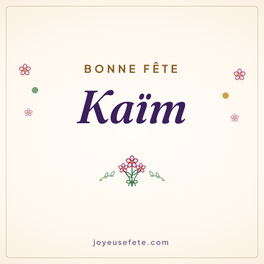 Image carrée « Bonne fête Kaïm » pour WhatsApp