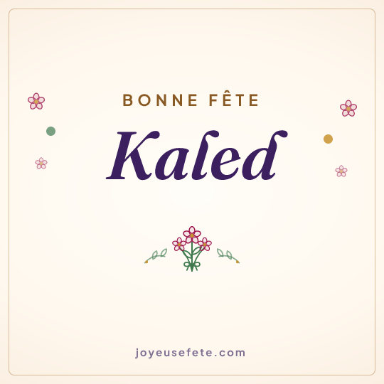 Image carrée « Bonne fête Kaled » pour WhatsApp
