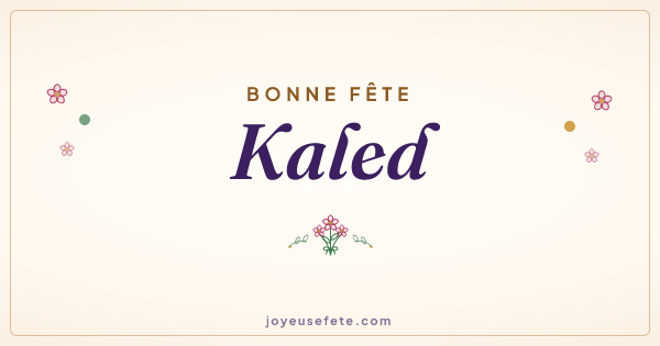 Image « Bonne fête Kaled » au format large