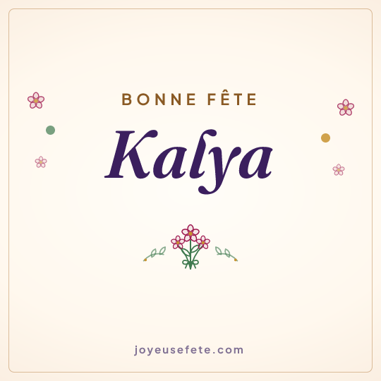 Image carrée « Bonne fête Kalya » pour WhatsApp
