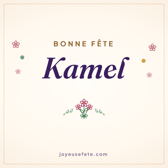 Image carrée « Bonne fête Kamel » pour WhatsApp