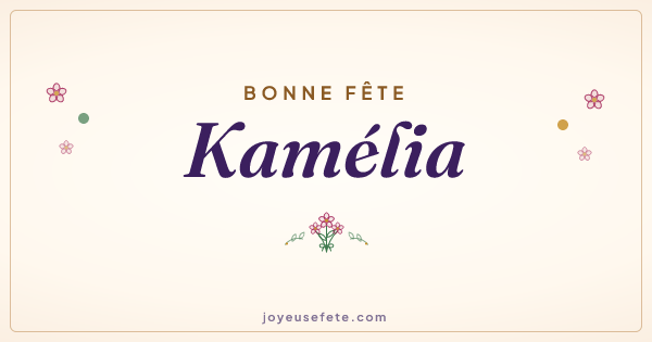 Image « Bonne fête Kamélia » au format large