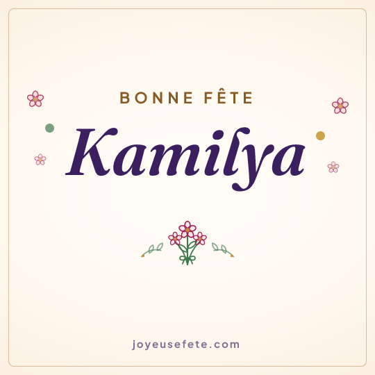 Image carrée « Bonne fête Kamilya » pour WhatsApp