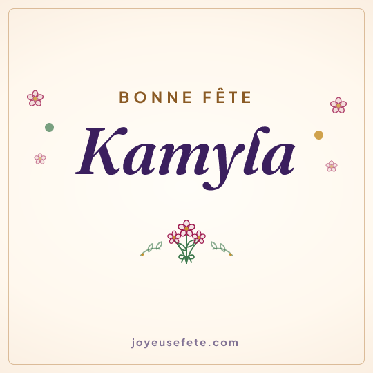 Image carrée « Bonne fête Kamyla » pour WhatsApp