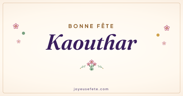 Image « Bonne fête Kaouthar » au format large