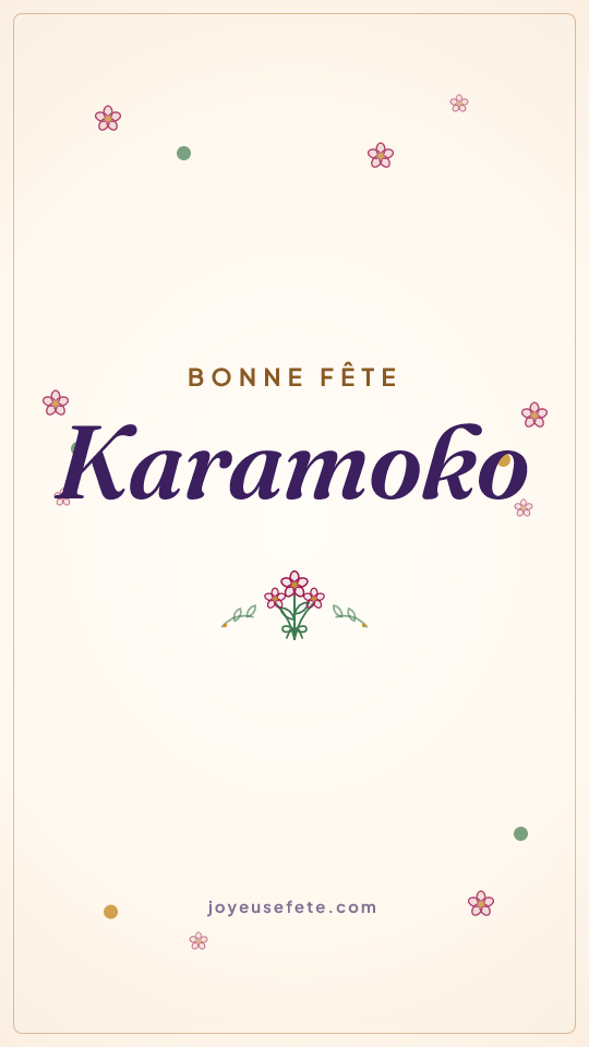 Image « Bonne fête Karamoko » au format story