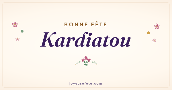 Image « Bonne fête Kardiatou » au format large