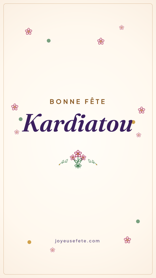 Image « Bonne fête Kardiatou » au format story