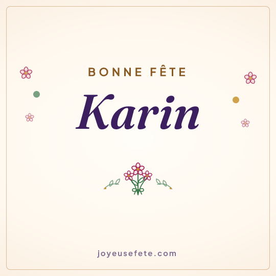 Image carrée « Bonne fête Karin » pour WhatsApp