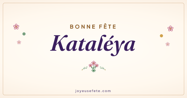 Image « Bonne fête Kataléya » au format large