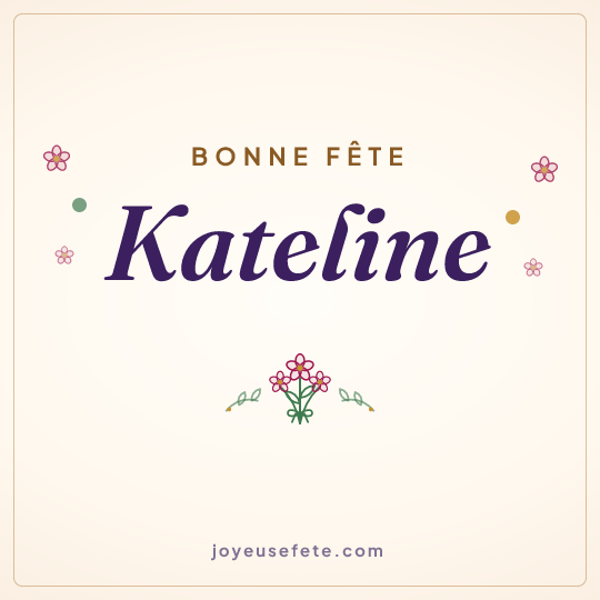 Image carrée « Bonne fête Kateline » pour WhatsApp
