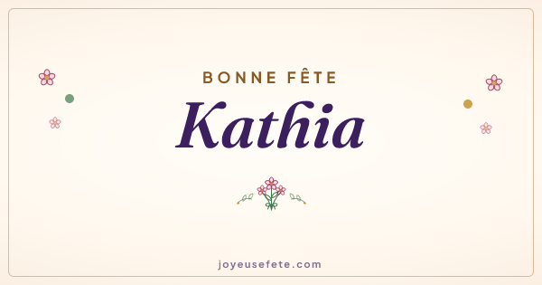 Image « Bonne fête Kathia » au format large