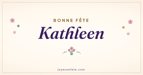 Image « Bonne fête Kathleen » au format large