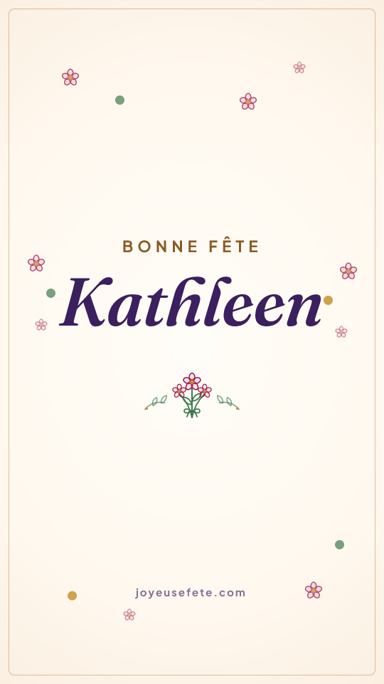 Image « Bonne fête Kathleen » au format story