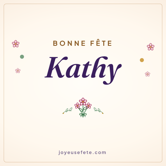 Image carrée « Bonne fête Kathy » pour WhatsApp