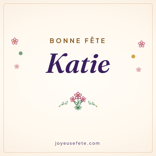 Image carrée « Bonne fête Katie » pour WhatsApp