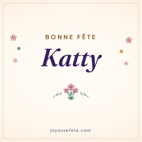 Image carrée « Bonne fête Katty » pour WhatsApp
