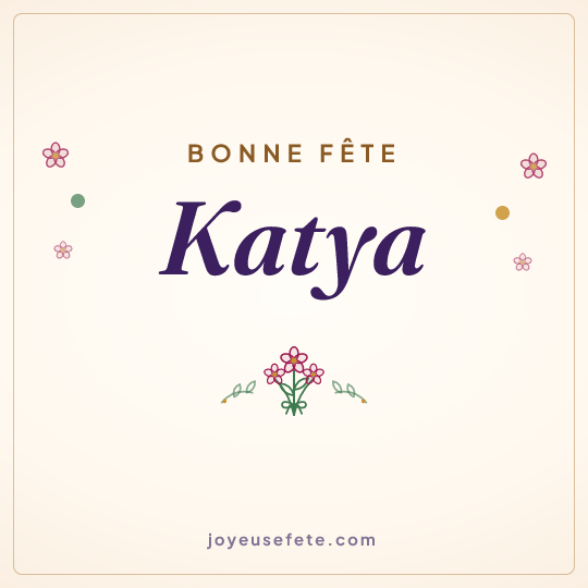 Image carrée « Bonne fête Katya » pour WhatsApp