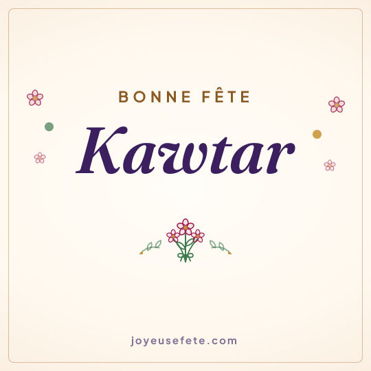 Image carrée « Bonne fête Kawtar » pour WhatsApp