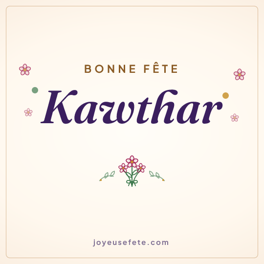 Image carrée « Bonne fête Kawthar » pour WhatsApp