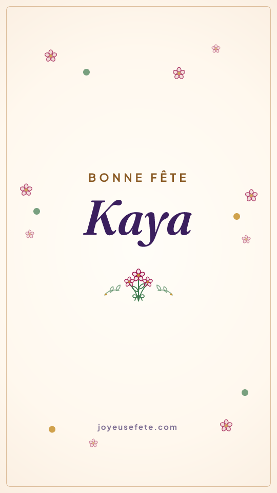 Image « Bonne fête Kaya » au format story